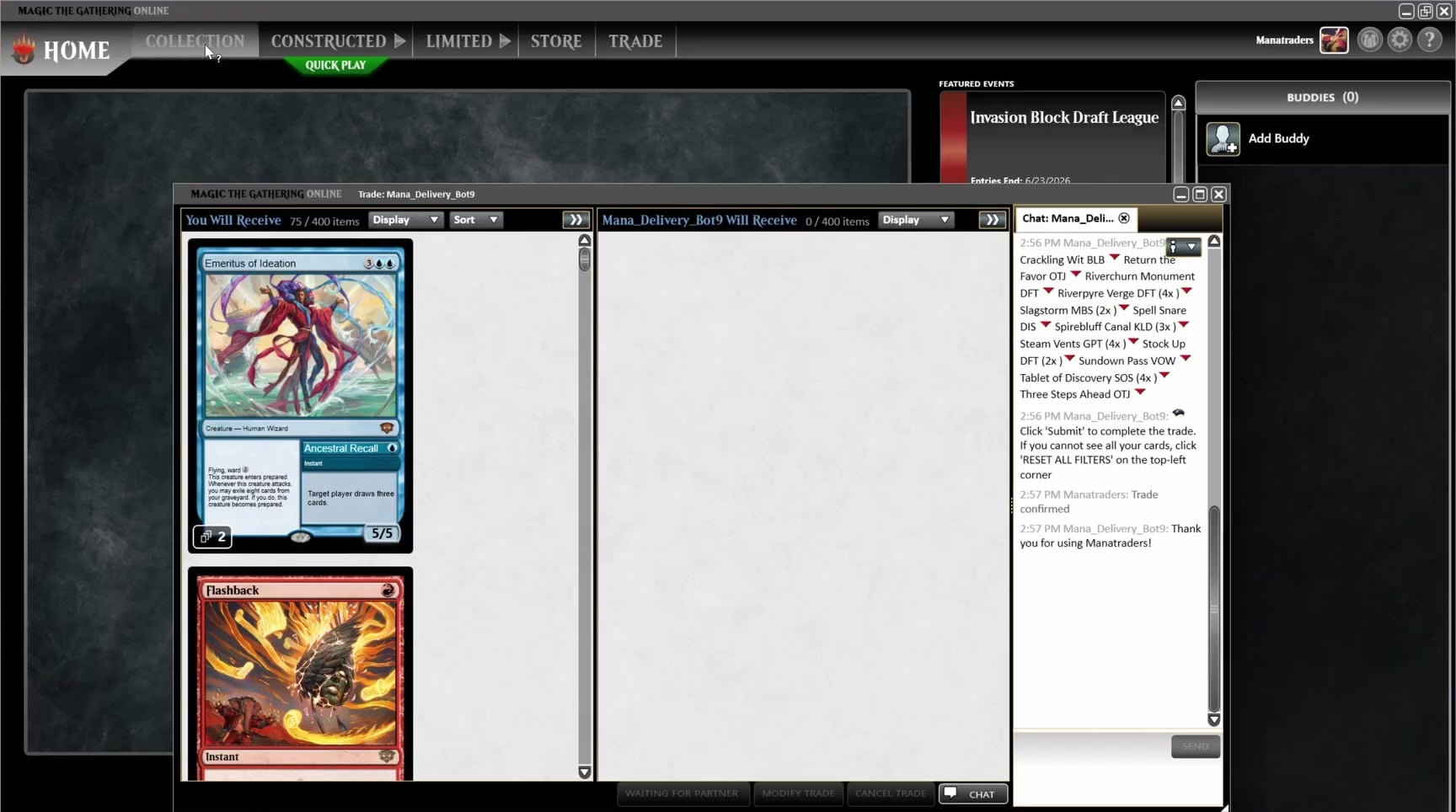 The delivery trade. Select the cards with Ctrl + A, drag them into the trade area, then click Submit.