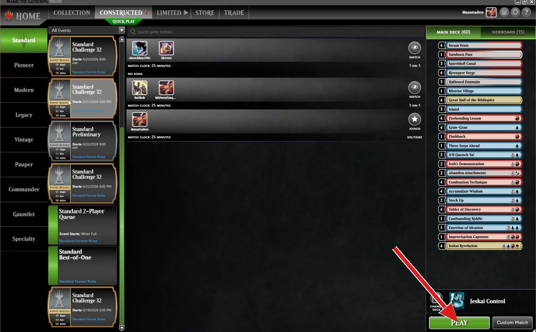 The Play lobby. Formats down the left, events in the middle, your deck on the right.