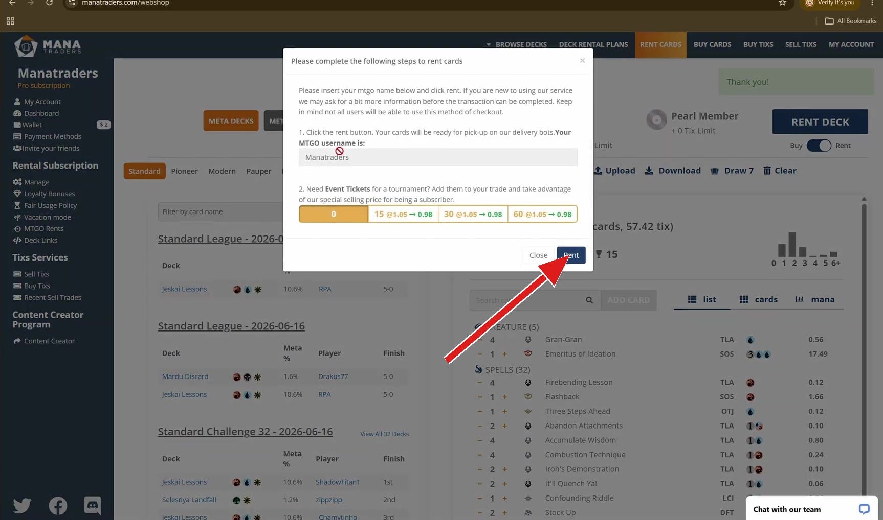 Confirm your MTGO username, then press Rent. This is the name our bot will look for, so check it carefully.